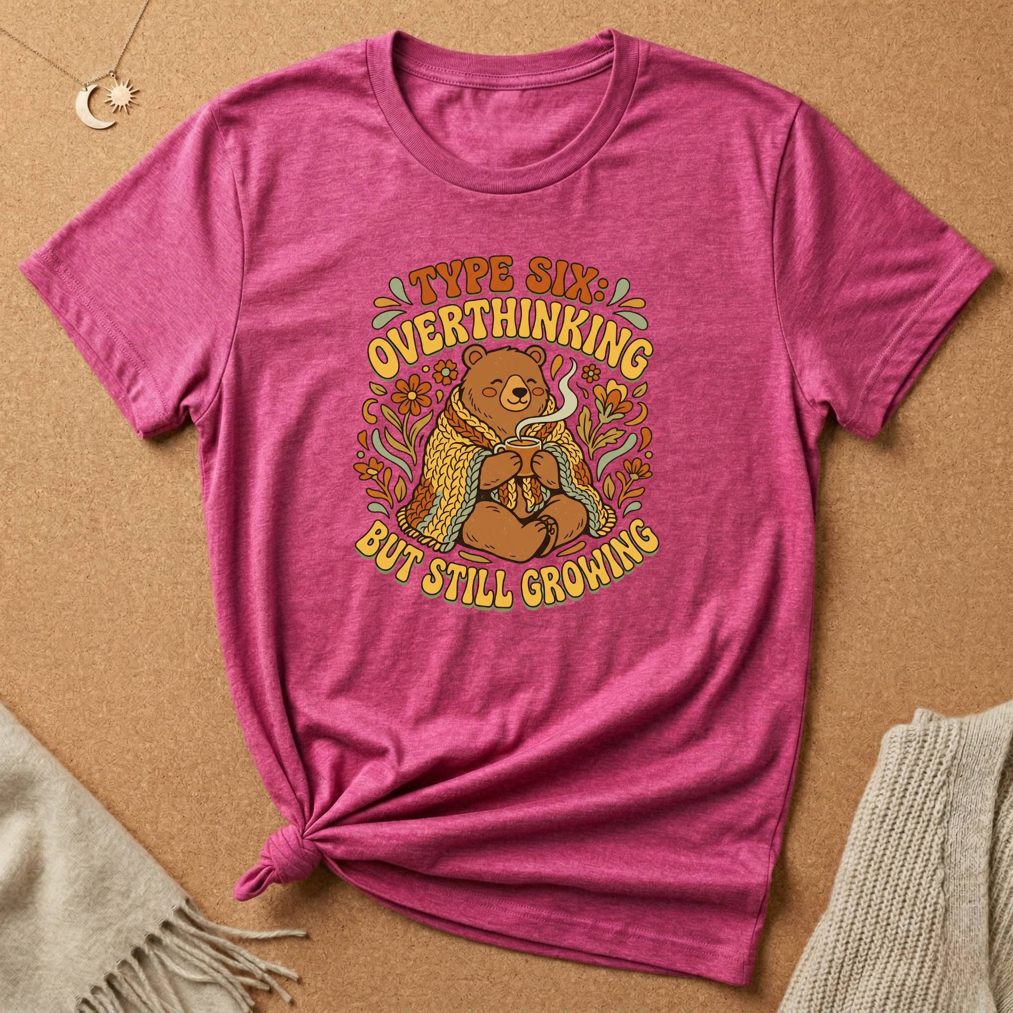 Type Six Overthinking But Still Growing Tee