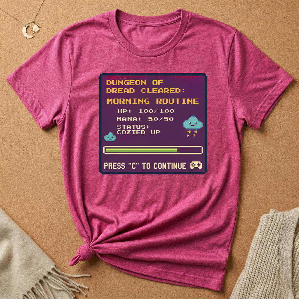 Dungeon of Dread Cleared: Morning Routine Game Tee