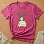 Emotionally Regulated (Mostly) Tee