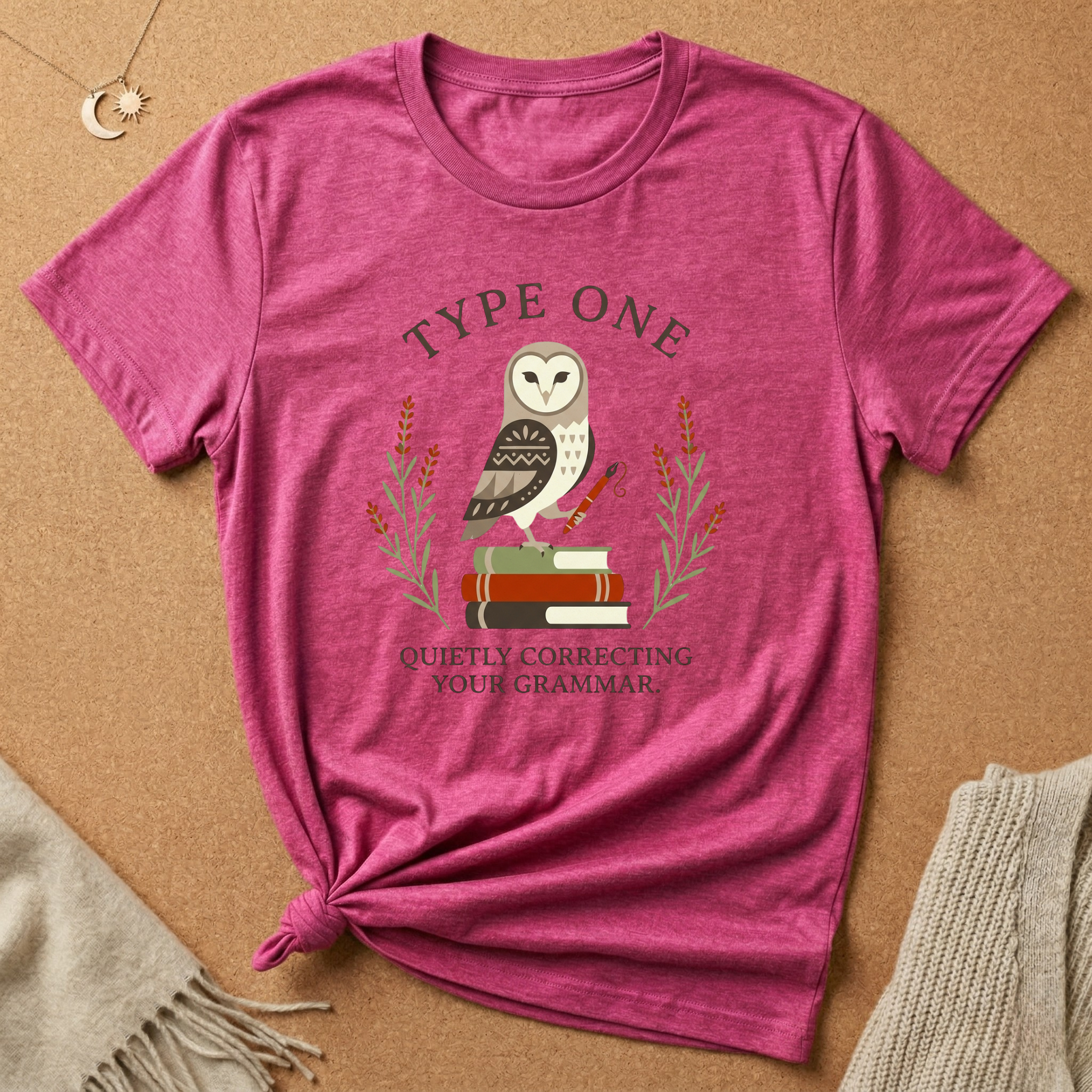 Type One Quietly Correcting Your Grammar Tee