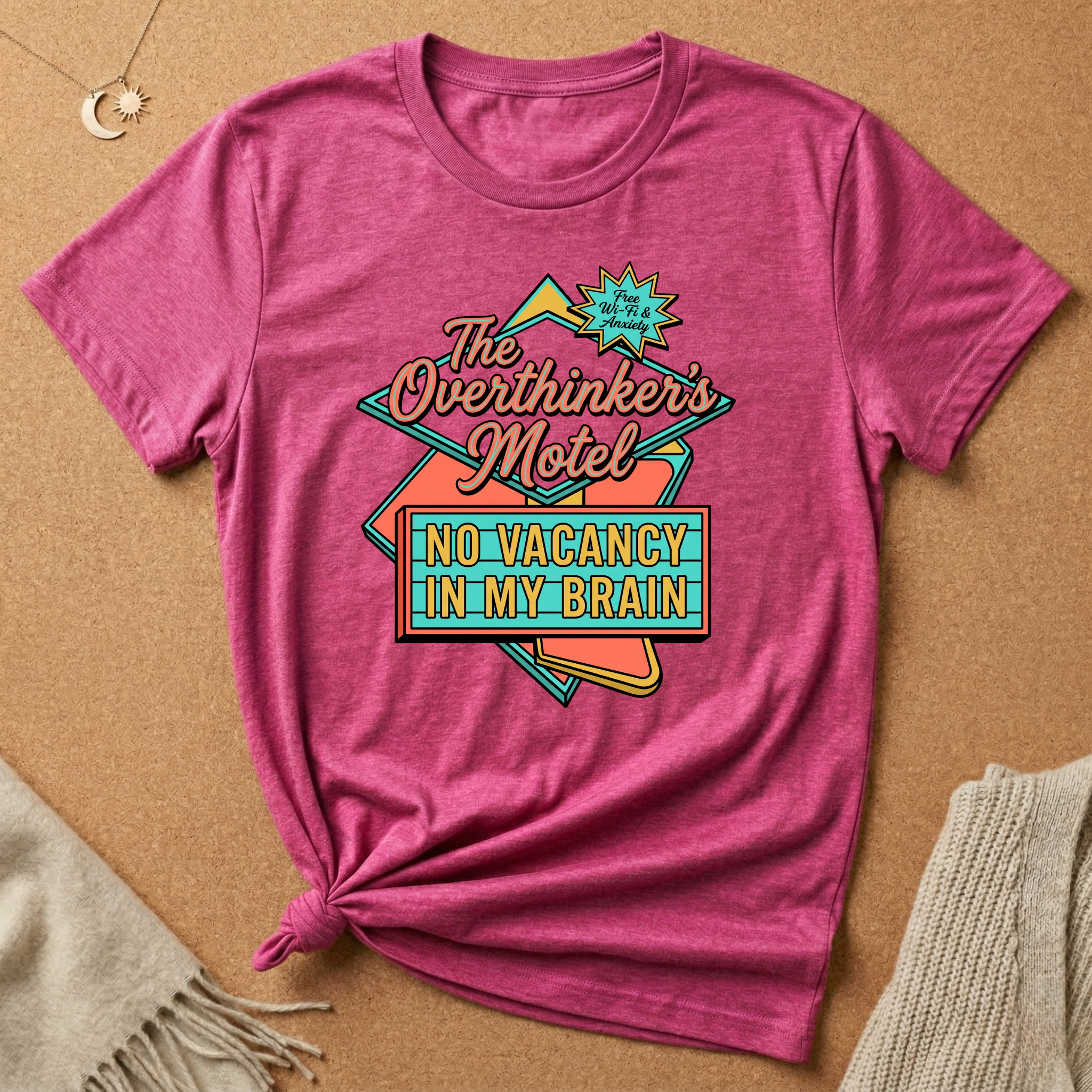 The Overthinker's Motel No Vacancy Sign Tee