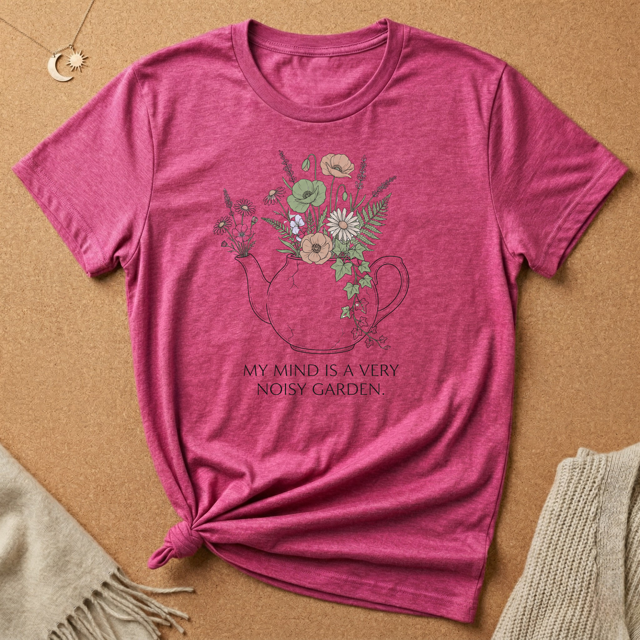 My Mind Is a Very Noisy Garden Teapot Tee