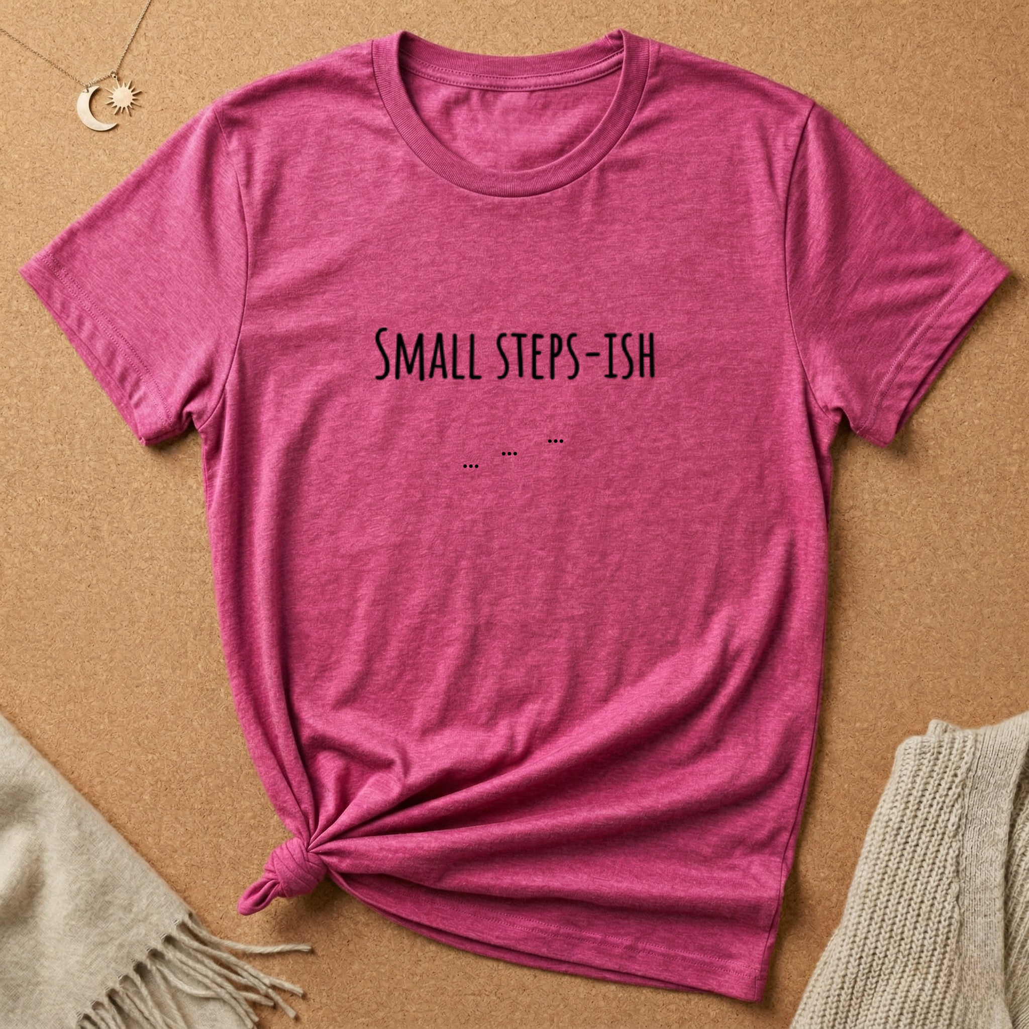 Small Steps-ish Tee