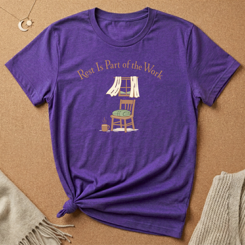 Rest is Part of the Work Cottagecore Tee