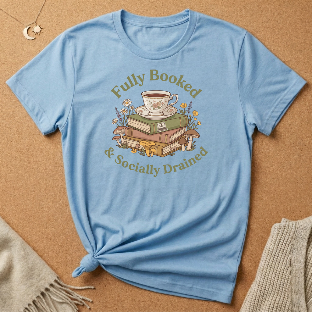 Fully Booked and Socially Drained Tee