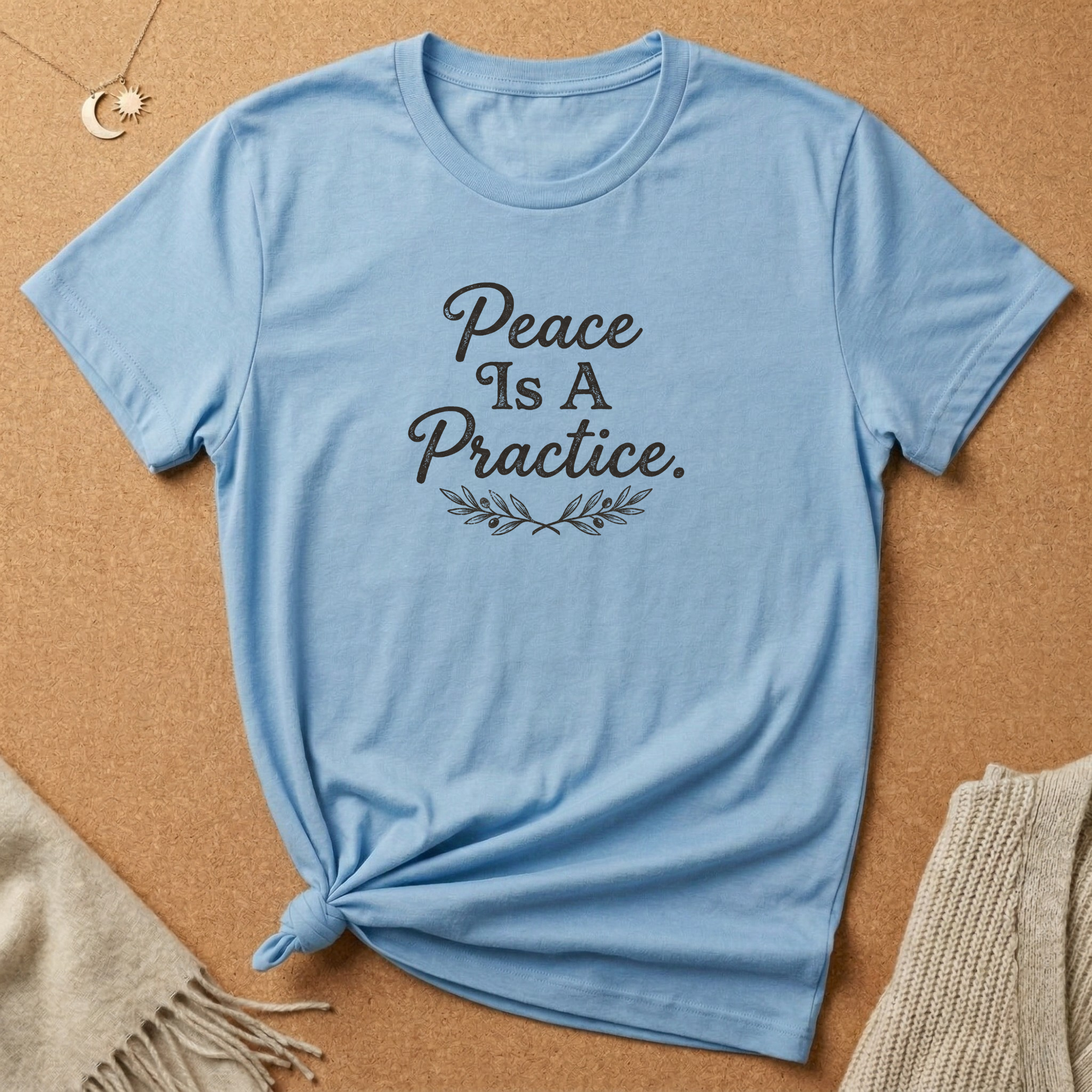 Peace Is a Practice Tee