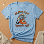 Please Hold Rewiring My Brain Tee