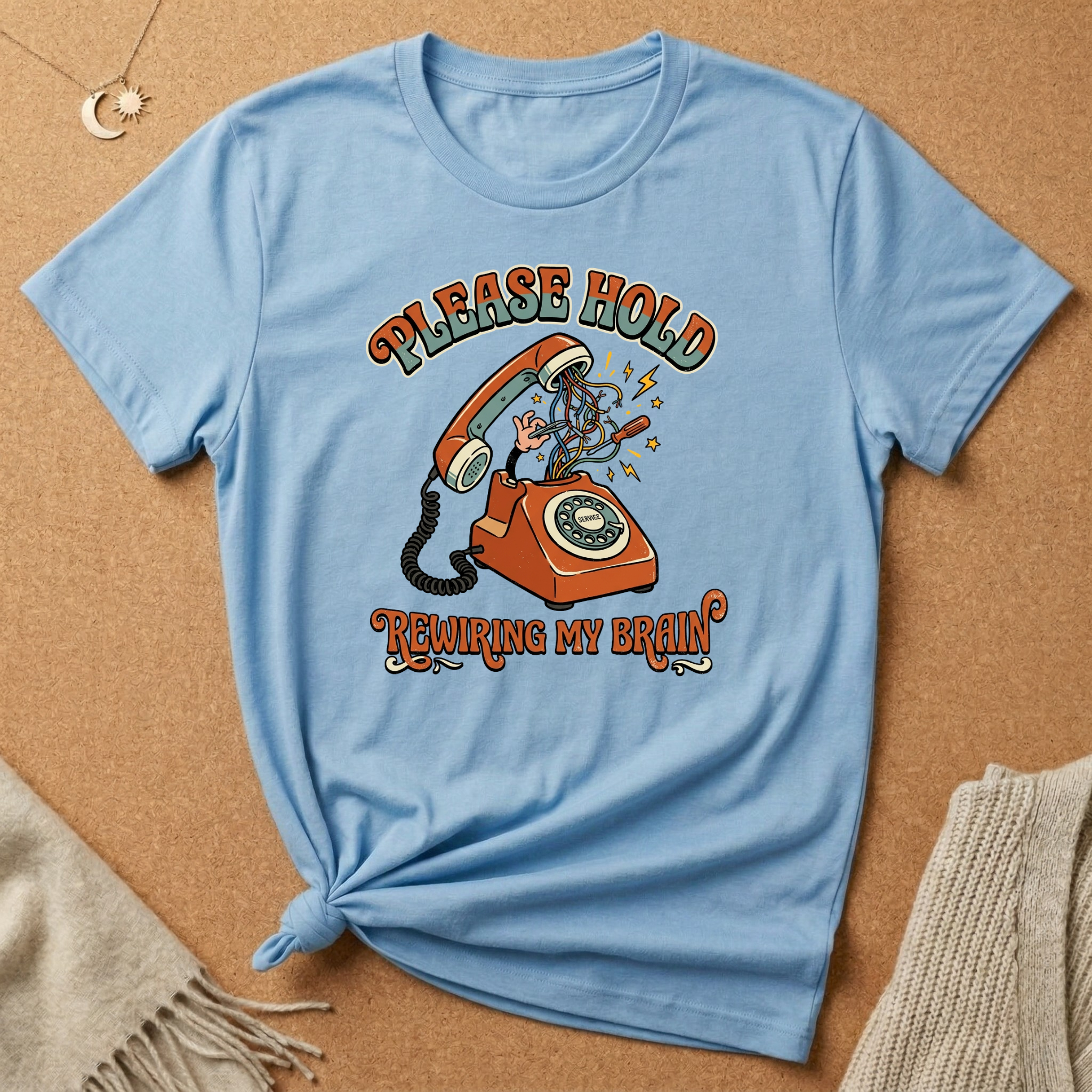 Please Hold Rewiring My Brain Tee