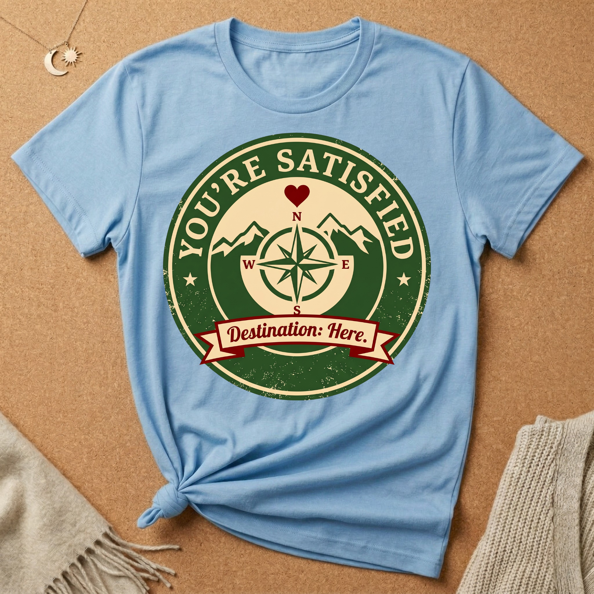 You're Satisfied Compass Enneagram Seven Core Want Tee