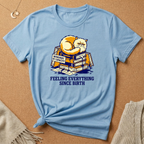 Feeling Everything Since Birth Cat With Books Tee