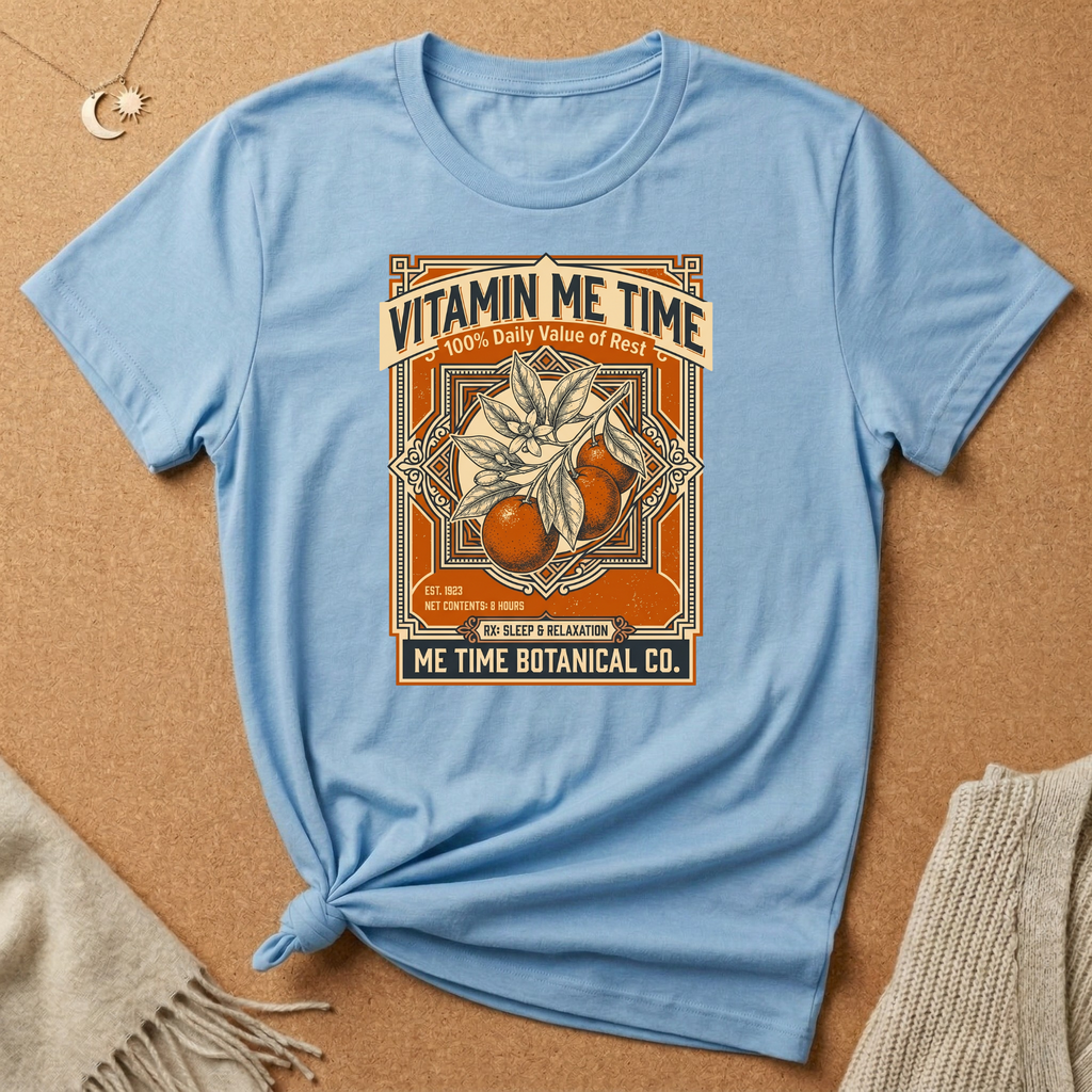 Vitamin Me Time Tee