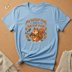 My Backup Plan has a Backup Plan Tee