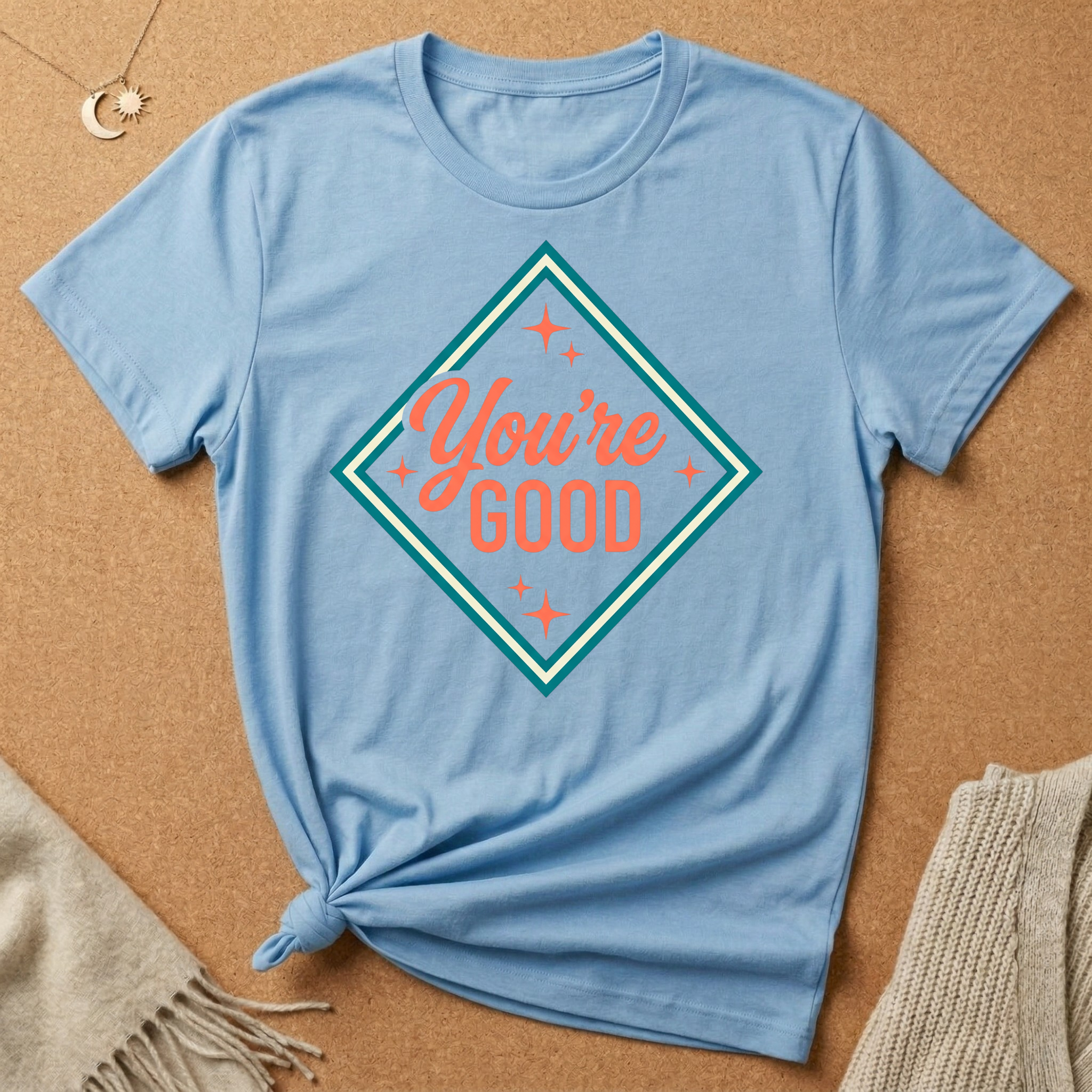 You're Good Diamond Tee