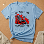 Everything is Fine Skeleton in fire Tee