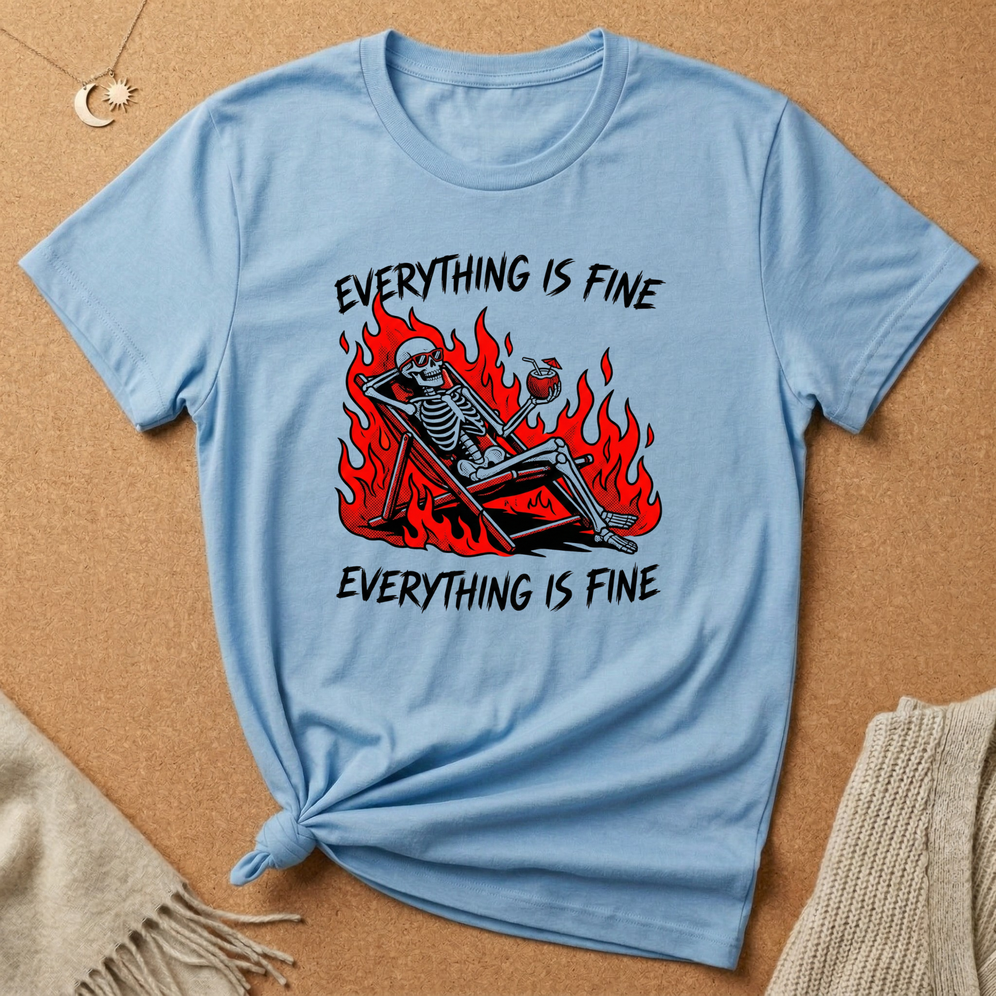 Everything is Fine Skeleton in fire Tee