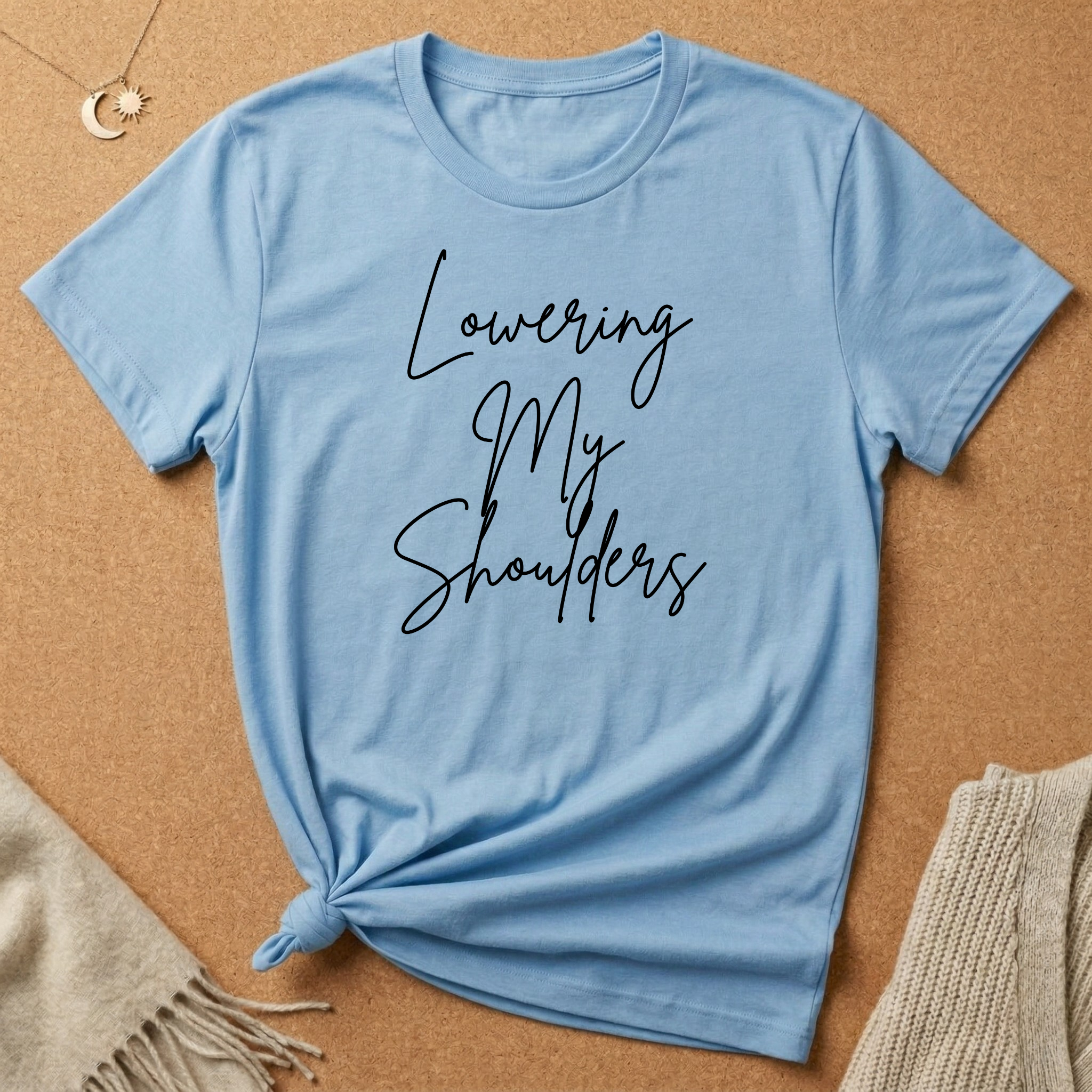 Lowering My Shoulders Tee