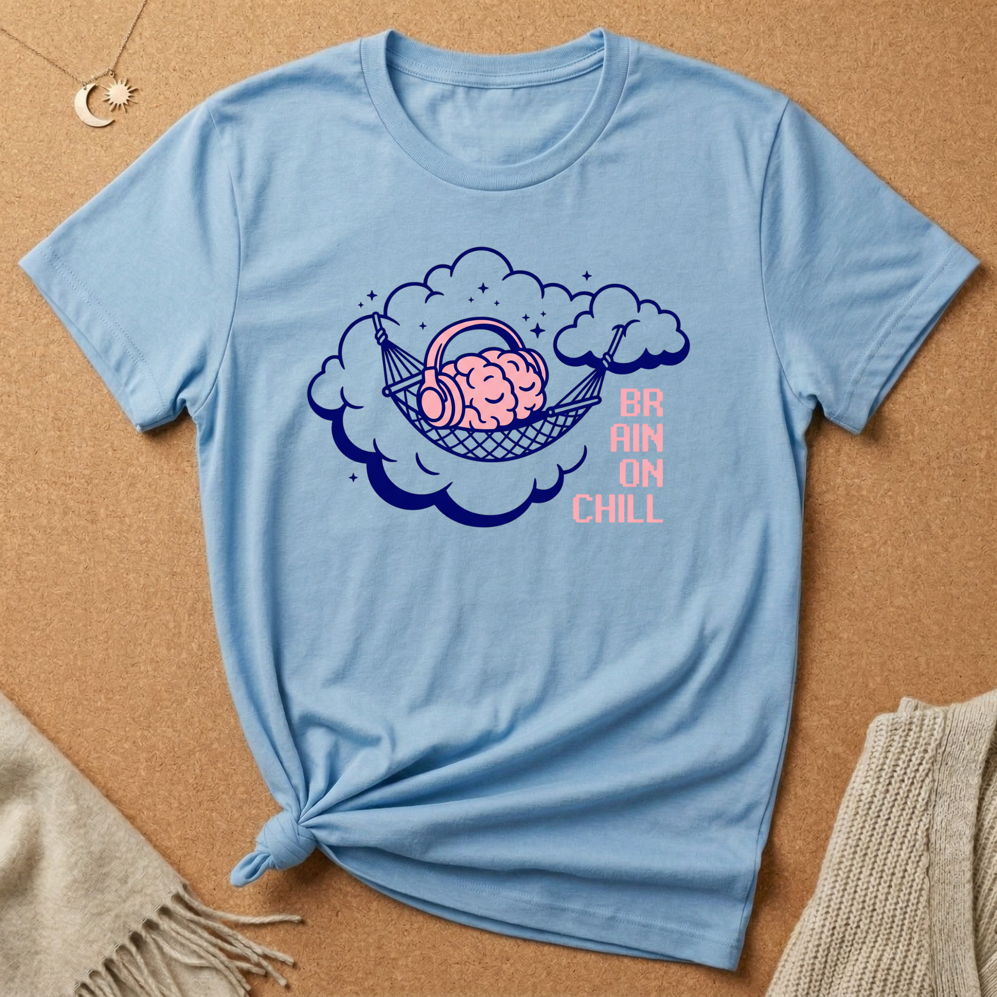 Brain On Chill Tee