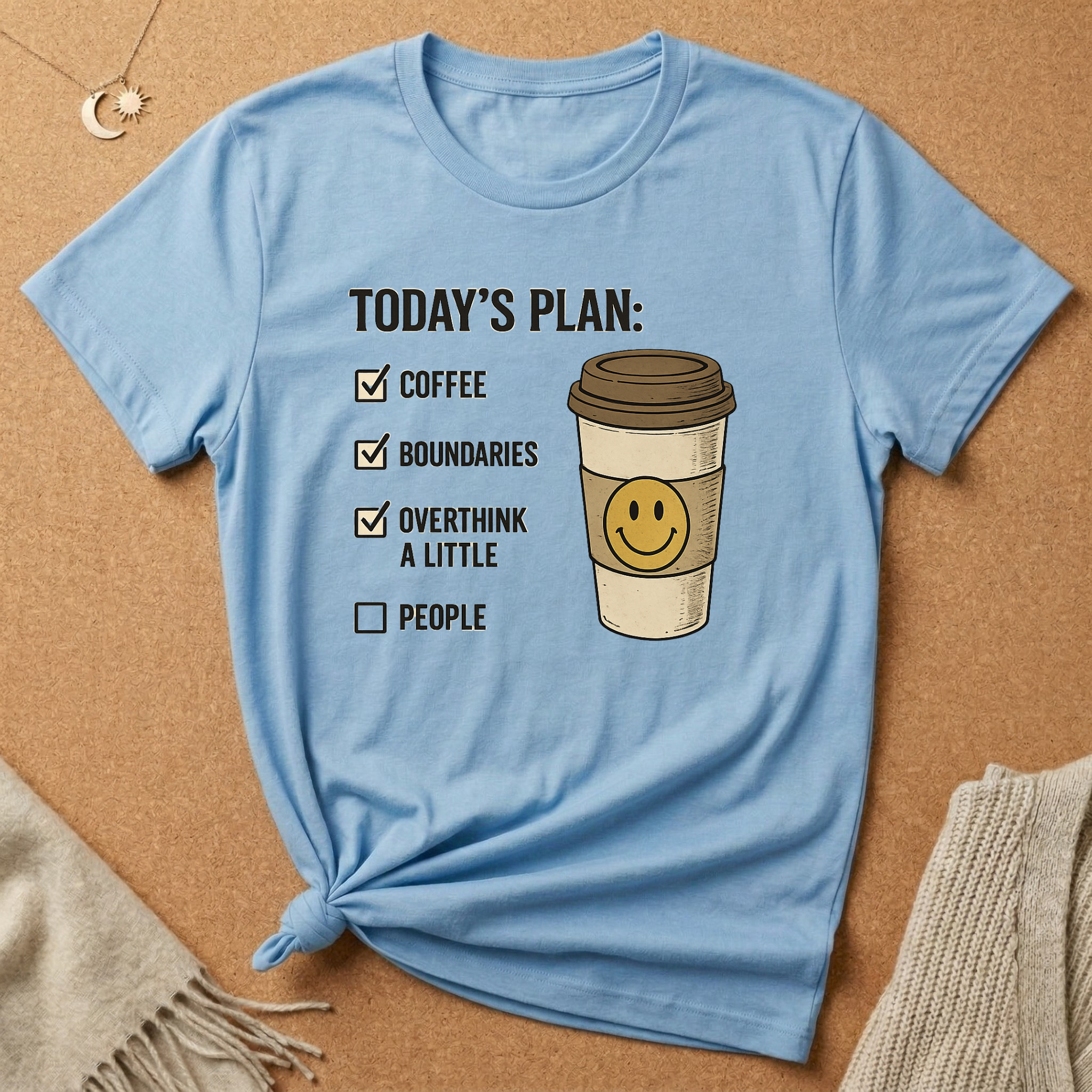 Today's Plan: Coffee Boundaries Overthink Tee