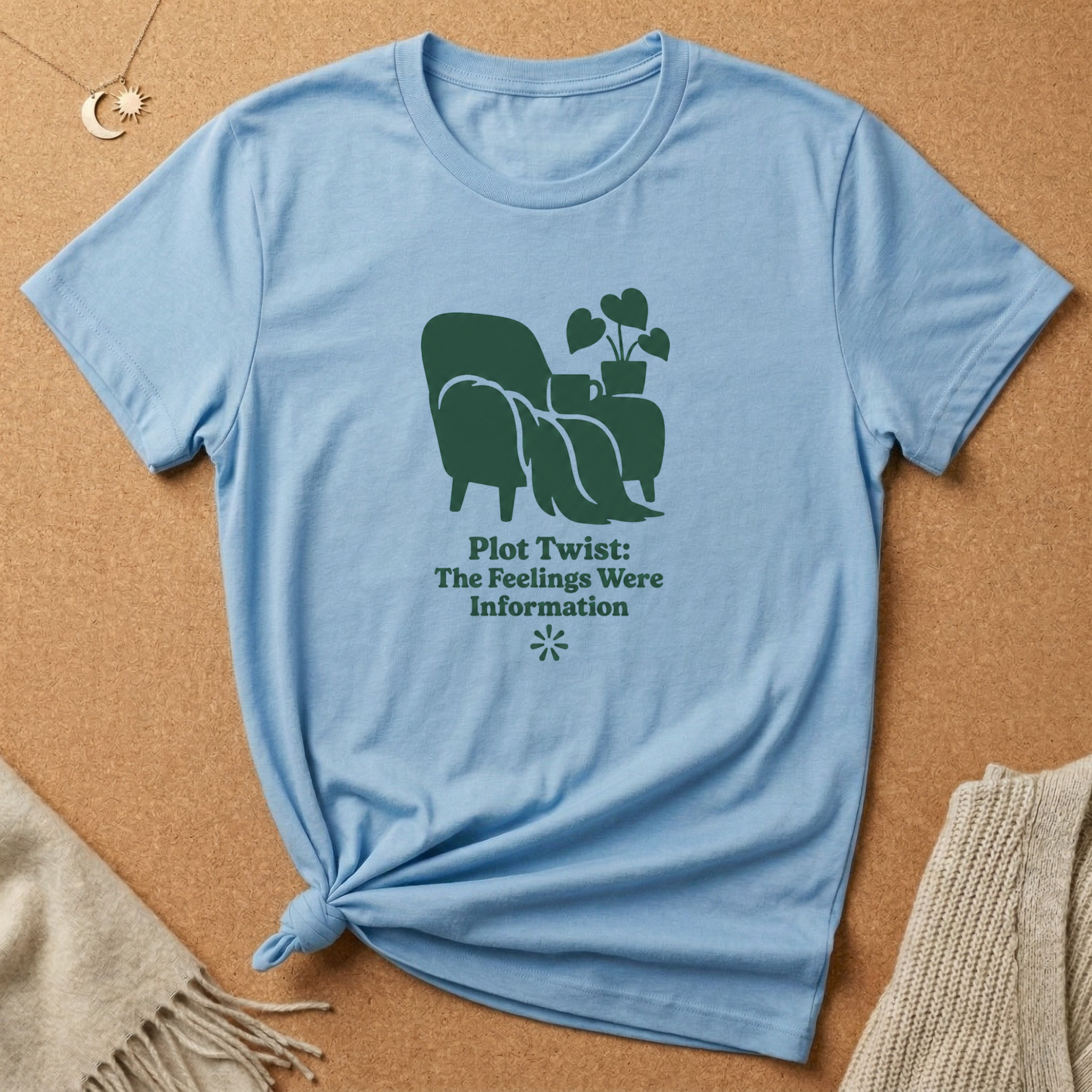The Feelings Were Information Tee