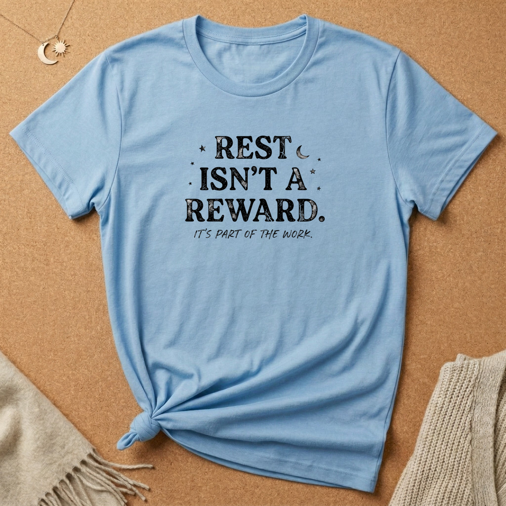 Rest Is'nt a Reward Tee