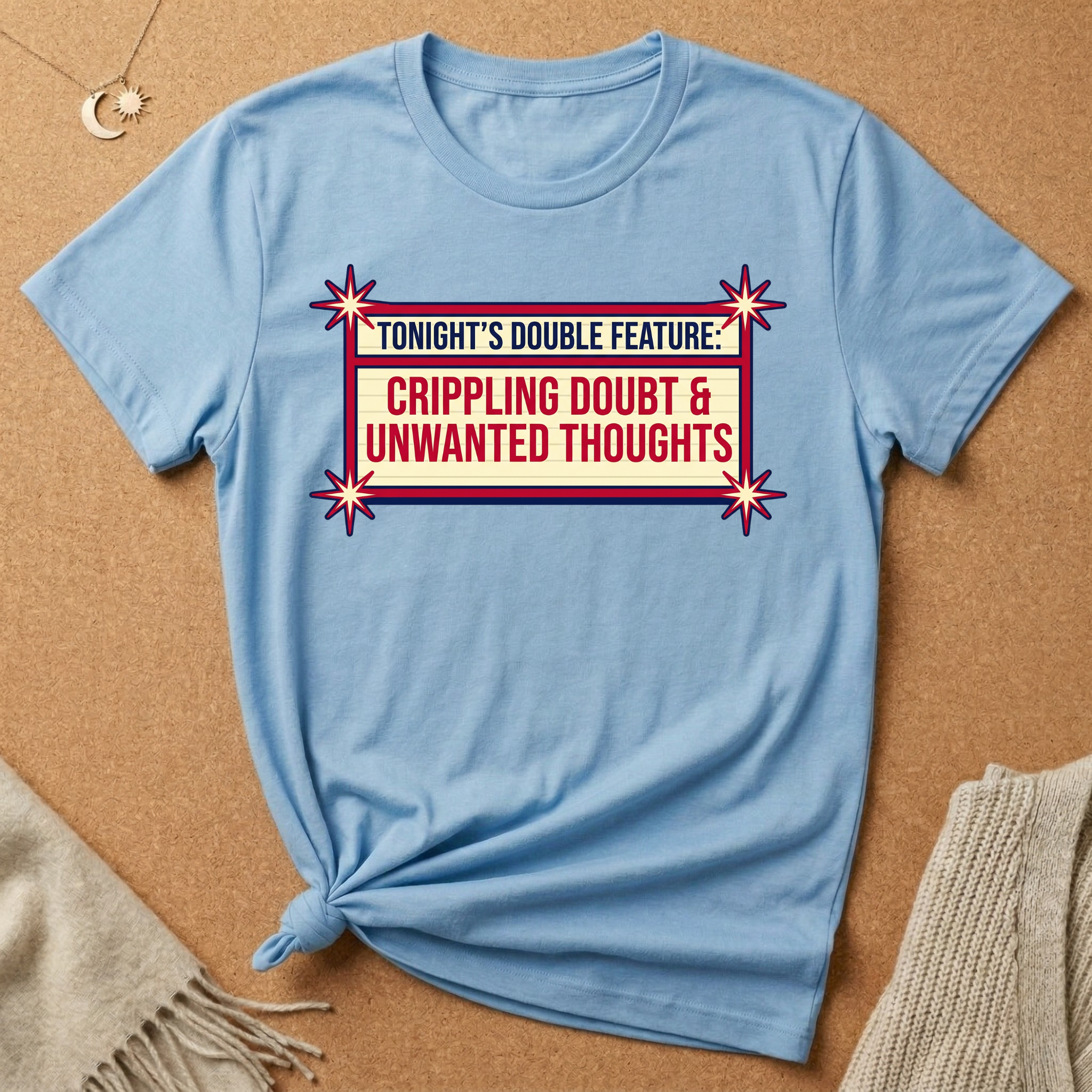 Tonight's Double Feature: Crippling Doubt and Unwanted Thoughts Tee
