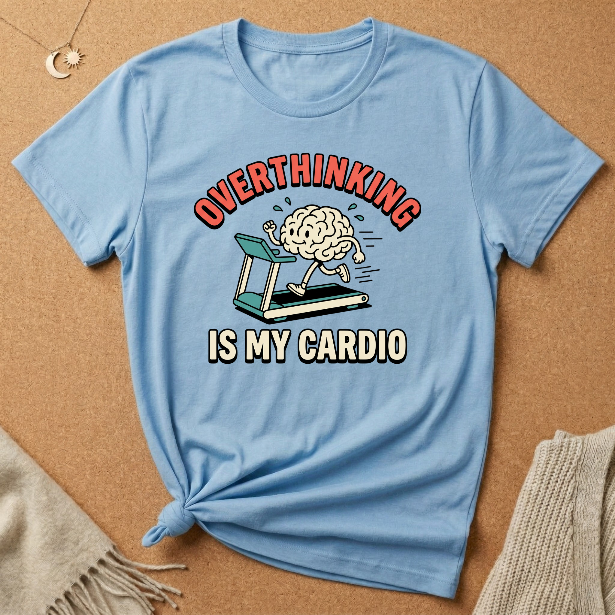 Overthinking Is My Cardio Tee