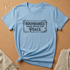 Boundaries Make Peace Tee