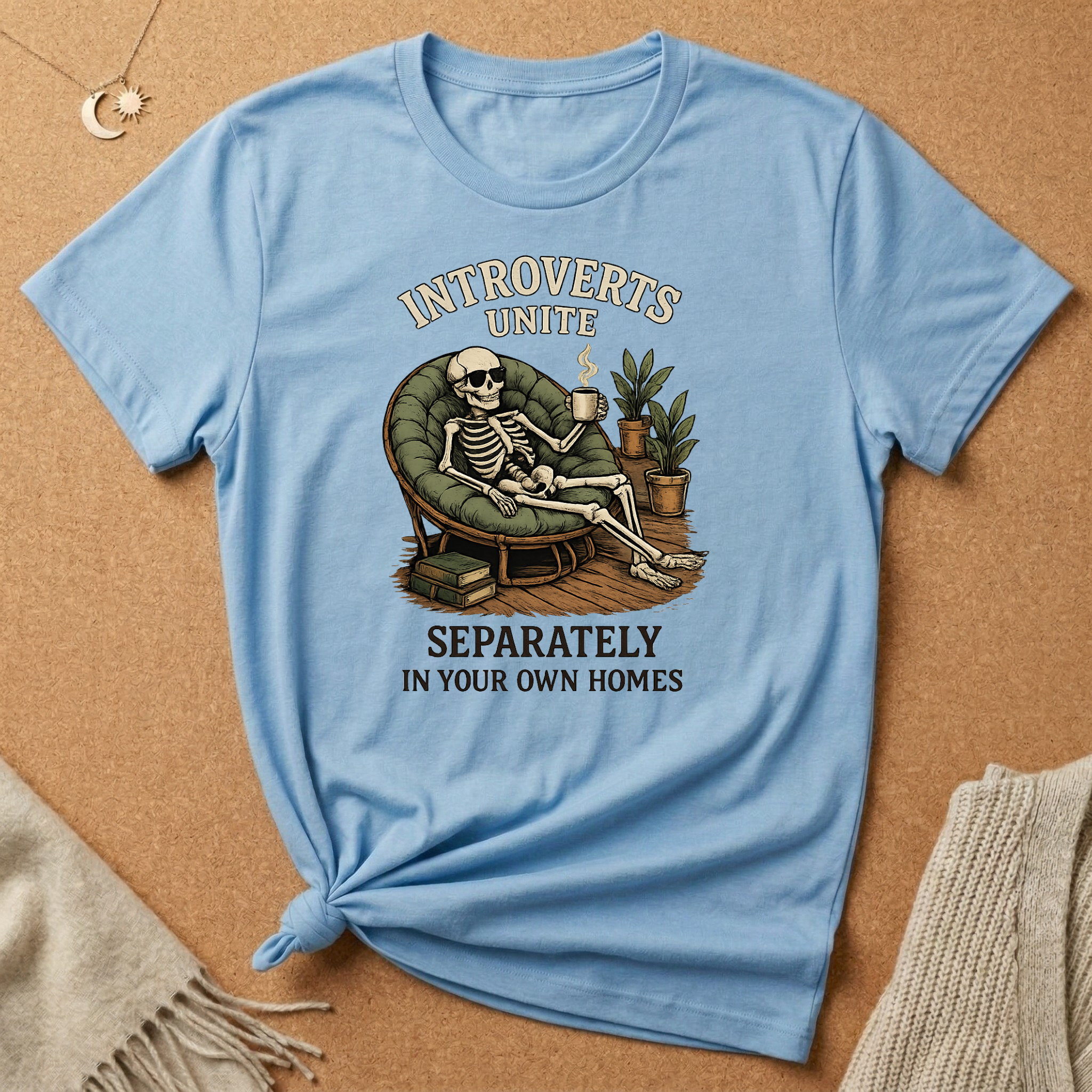 Introverts Unite Separately In Your Own Homes Tee