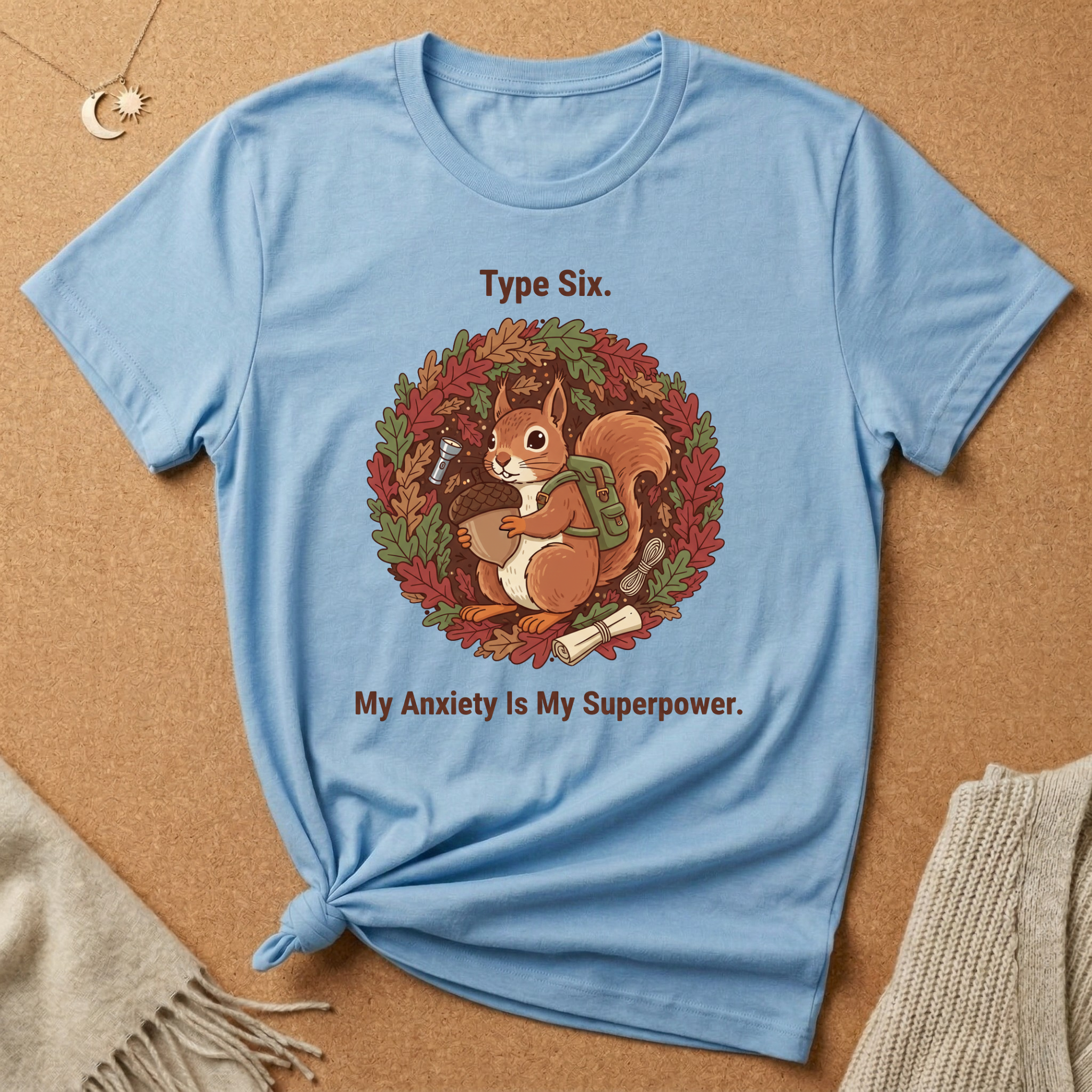 Type Six. My Anxiety Is My Superpower Tee