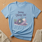 Doing Okay-ish Fly Tee