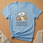 My Weekend Is Fully Booked With Cat Tee