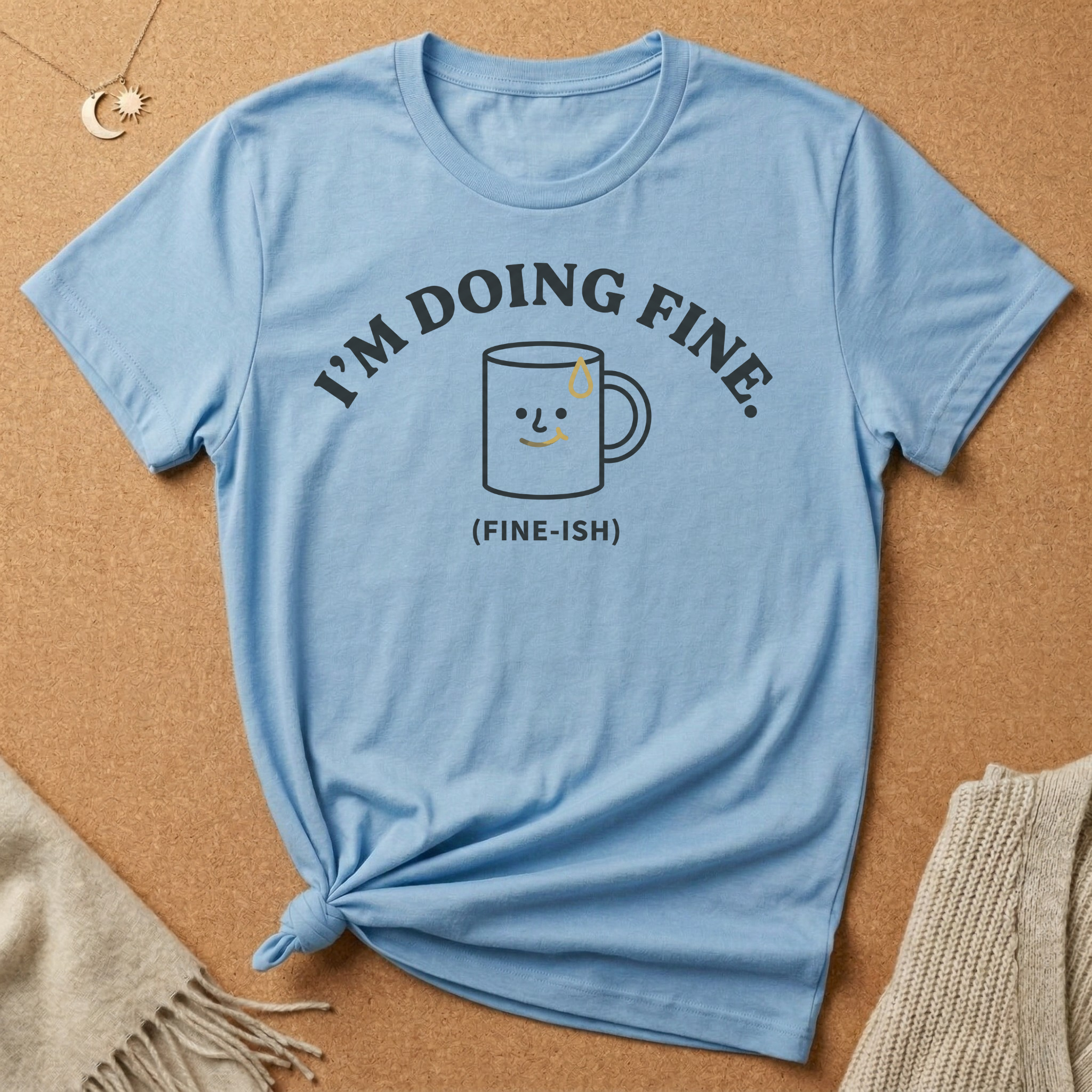 Doing Fine-ish Mug Tee