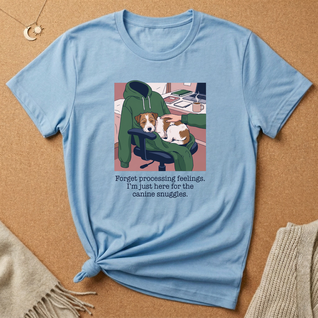 Here For Canine Snuggles Tee