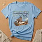 Calm Anxiety Fly Processing Things Softly Tee