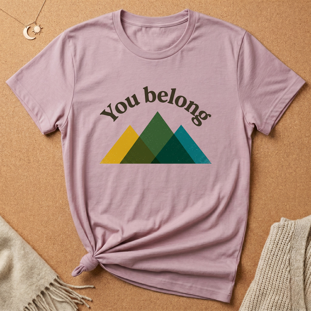 You Belong with Mountains Tee