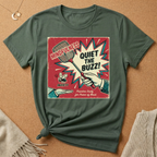 Quiet the Buzz! With Swatter Vintage Ad Tee