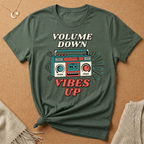 Volume Down, Vibes Up Tee