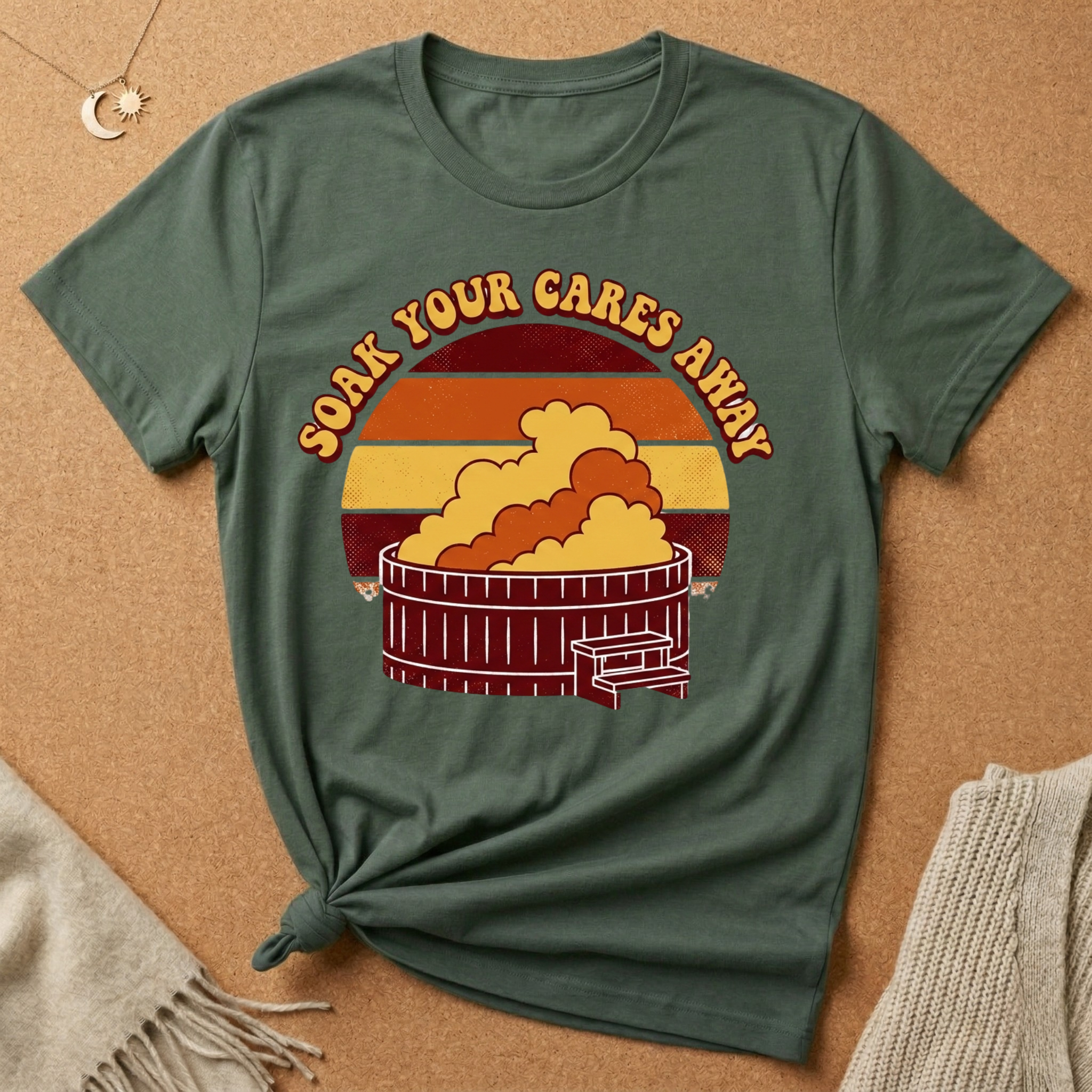 Soak Your Cares Away Hot Tub Tee