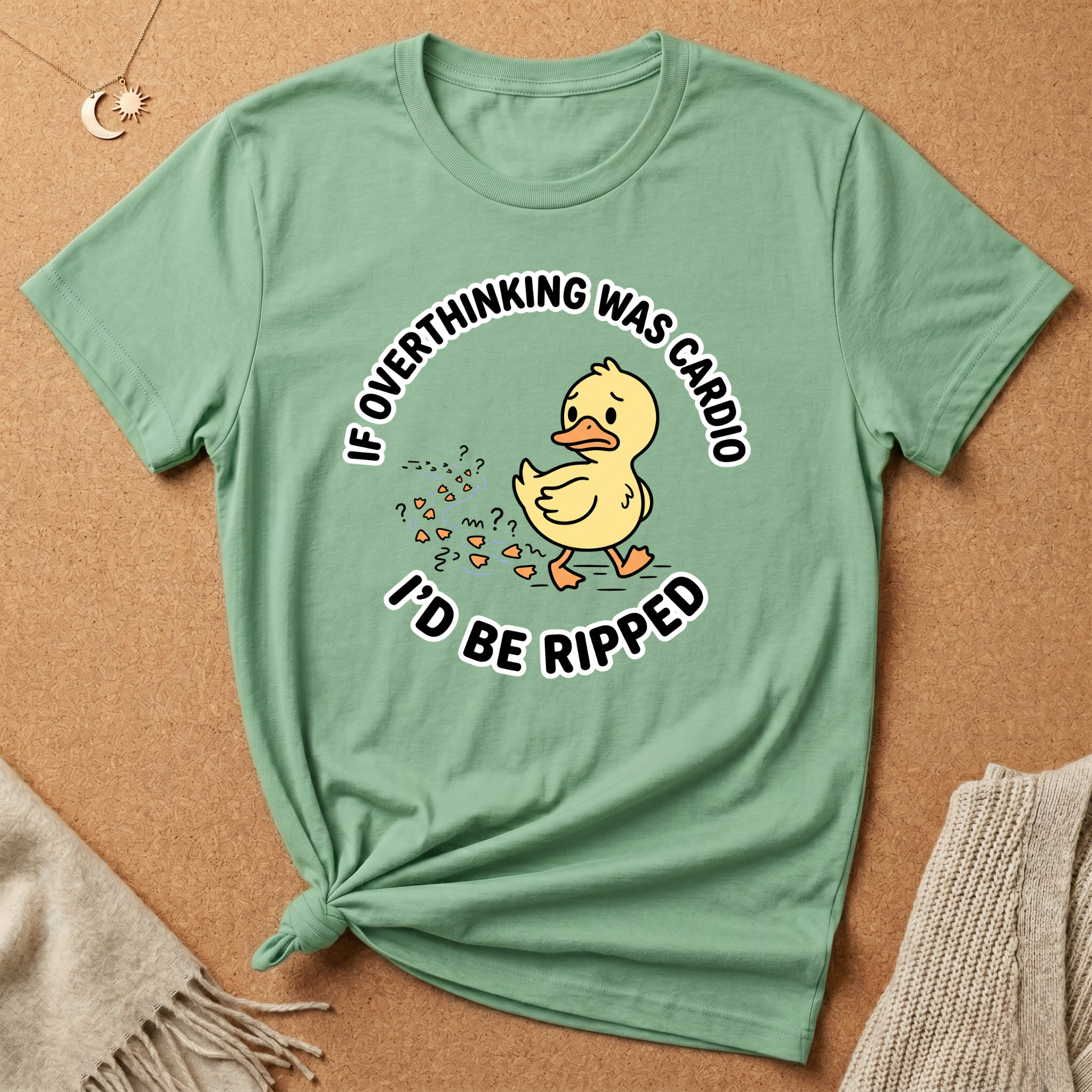 If Overthinking Was Cardio I'd Be Ripped Duck Tee