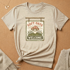 Soft Days Welcome Tee