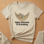Sloth in Hammock Highly Motivated To Do Nothing Tee