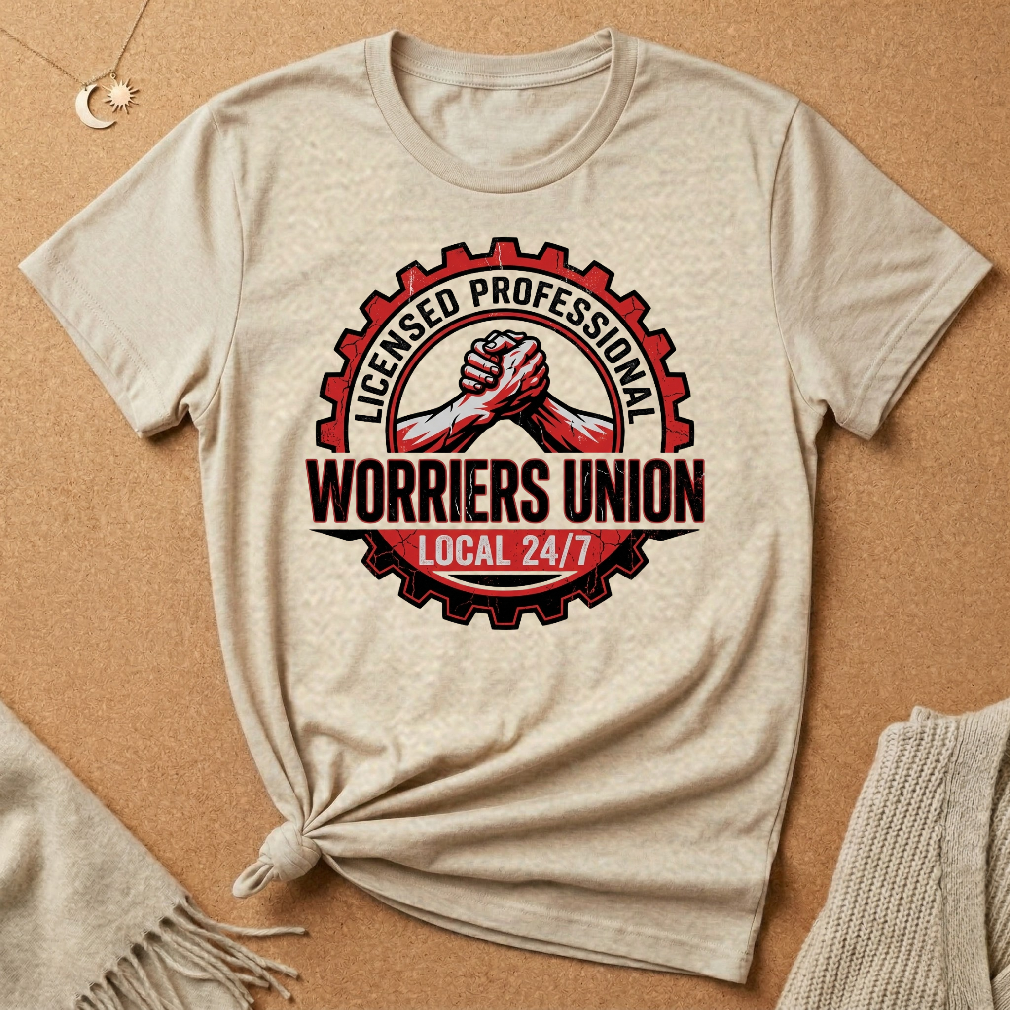 Licensed Professional Worrier's Union Local 24/7 Badge Tee