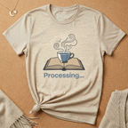Processing Cozy Coffee and Book Tee
