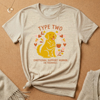Type Two Emotional Support Human Tee