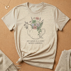 My Mind Is a Very Noisy Garden Teapot Tee