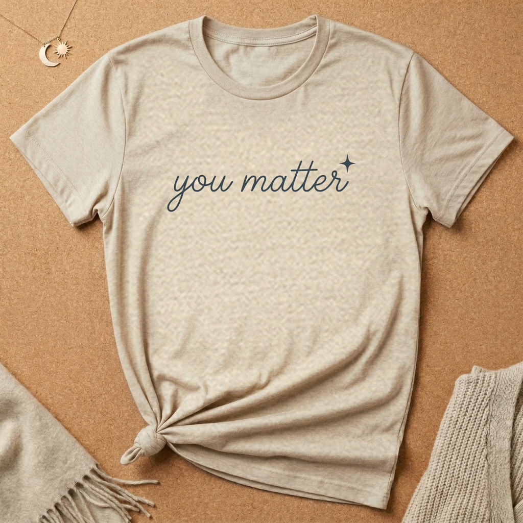 You Matter Cursive Tee