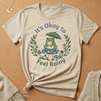 It's Okay to Feel Rainy Frog Tee
