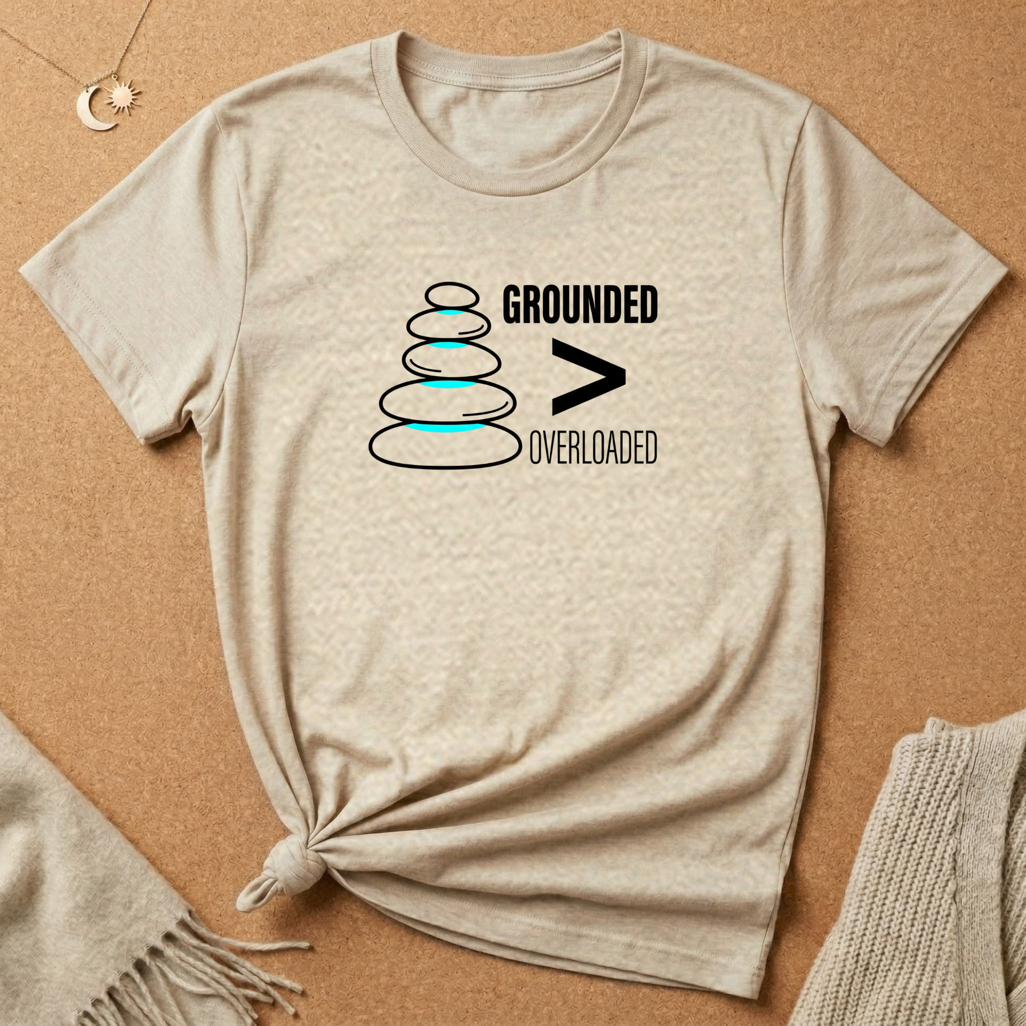 Grounded Is Greater Than Overloaded Tee