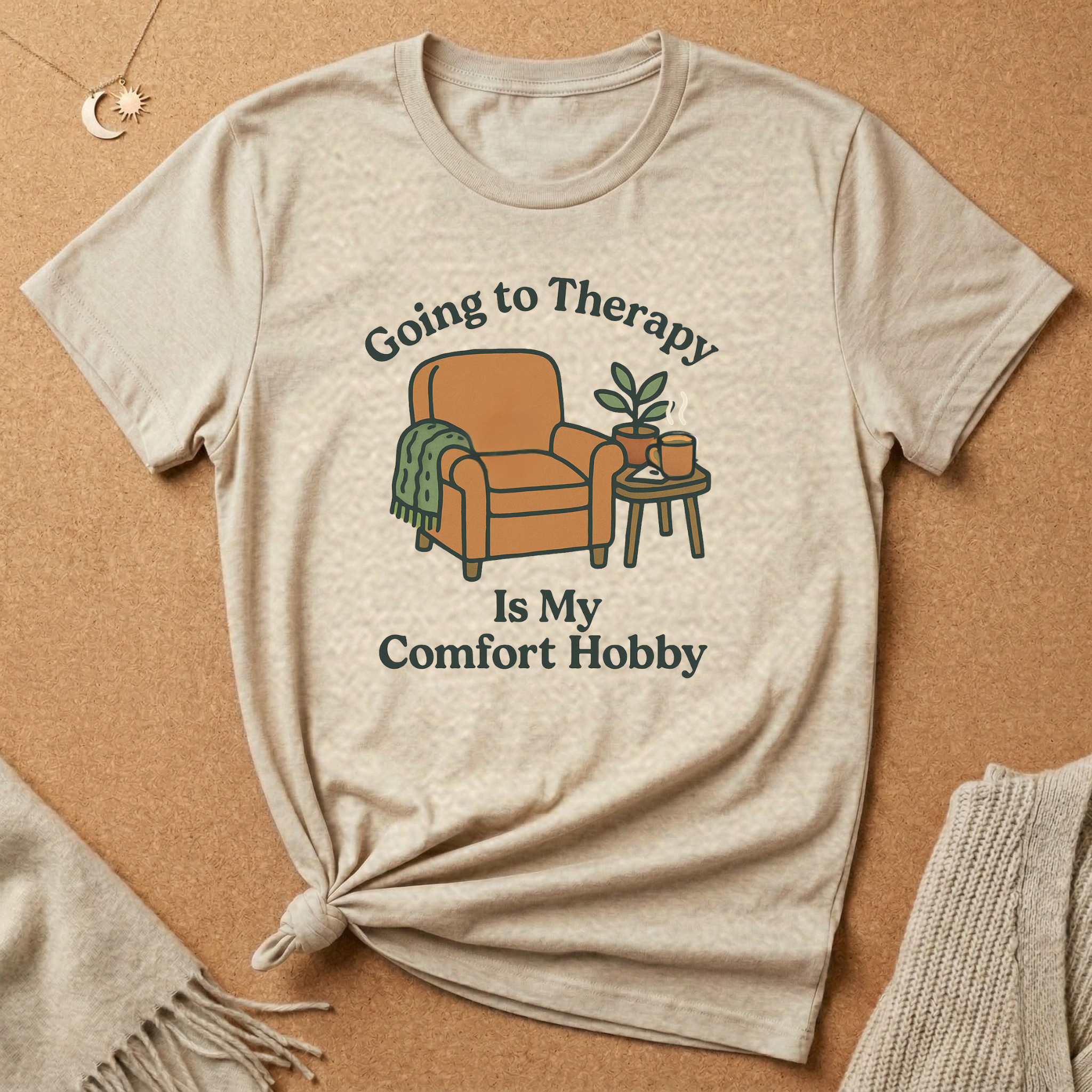 Going to Therapy Is My Comfort Hobby Tee