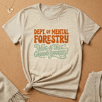 Dept. of Mental Forestry Tee